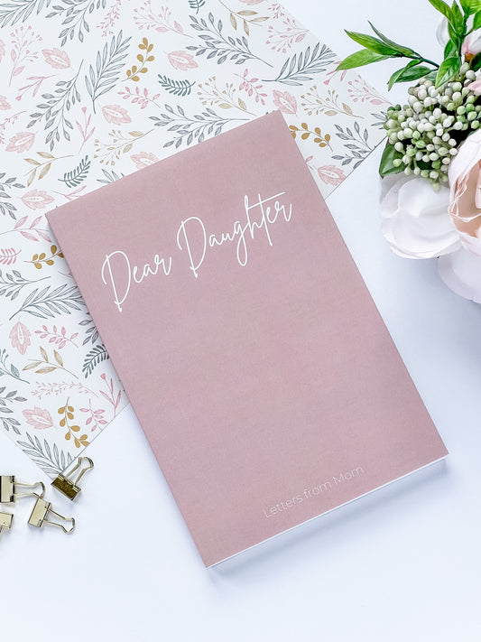 Dear Daughter Journal - Letters From Mom